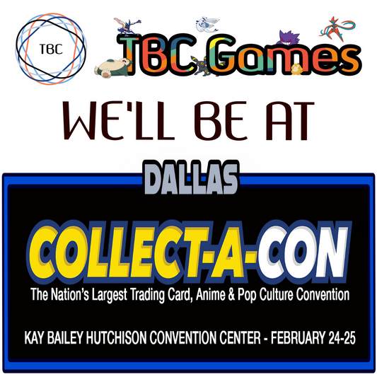 [Event] We'll be at Collect-A-Con Dallas on February 24 - 25, 2024
